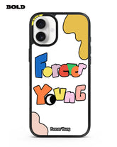 Forever Young - iPhone 16