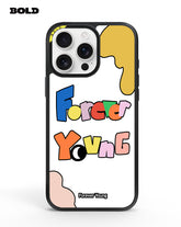 Forever Young - iPhone 16 Pro Max