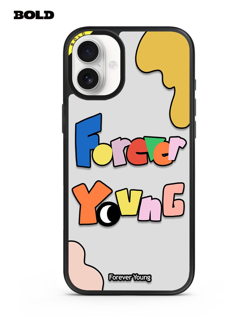 Forever Young - iPhone 16