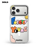 Forever Young - IPhone 17 Pro Max