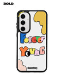 Forever Young - Samsung S25 Plus