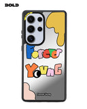 Forever Young - Samsung S25 Ultra