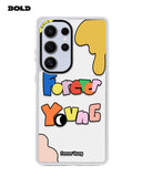 Forever Young - Samsung S25 Ultra